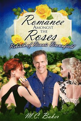 Romance amongst the roses 1