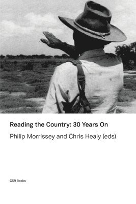 Philip Morrissey, Chris Healy - Reading the Country, Häftad