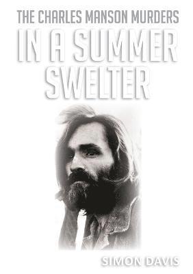 Simon Davis - In A Summer Swelter, Häftad