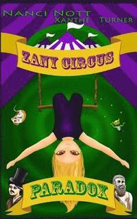 bokomslag Zany Circus: Paradox