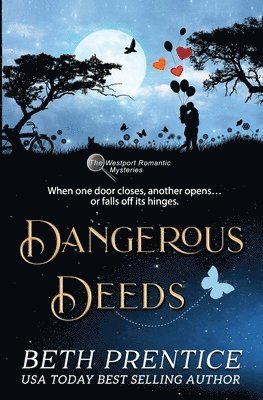 Dangerous Deeds
