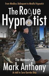 bokomslag Anthony, M: ROGUE HYPNOTIST