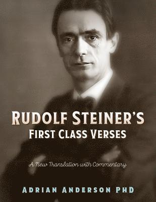 Adrian Anderson - Rudolf Steiner's First Class Verses, Häftad