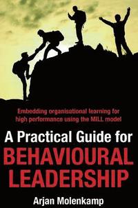 bokomslag A Practical Guide for Behavioural Leadership