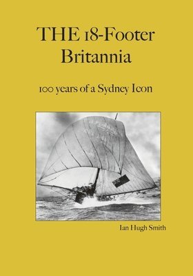 Ian Hugh Smith, Patricia Smith - 18-Footer Britannia, Häftad