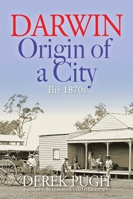 Darwin - Origin Of A City 1