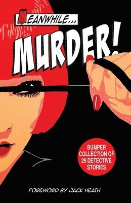 bokomslag Meanwhile Murder: short stories of detective fiction