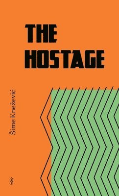 bokomslag The Hostage