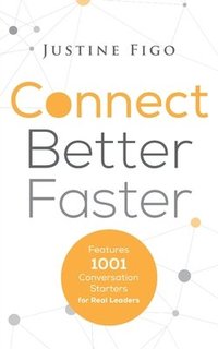 bokomslag Connect Better Faster