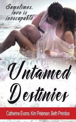 Untamed Destinies 1