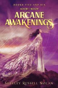 bokomslag Arcane Awakenings Books Five and Six
