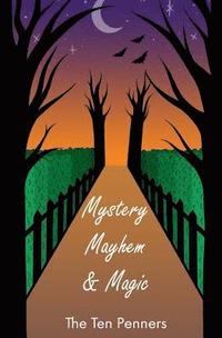 bokomslag Mystery, Mayhem & Magic