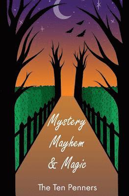 bokomslag Mystery, Mayhem & Magic