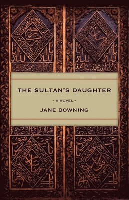 Jane Downing - Sultan's Daughter, Häftad
