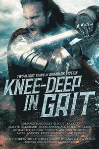bokomslag Knee-Deep in Grit