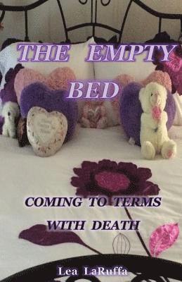 The Empty Bed: Coming to Terms with Death 1