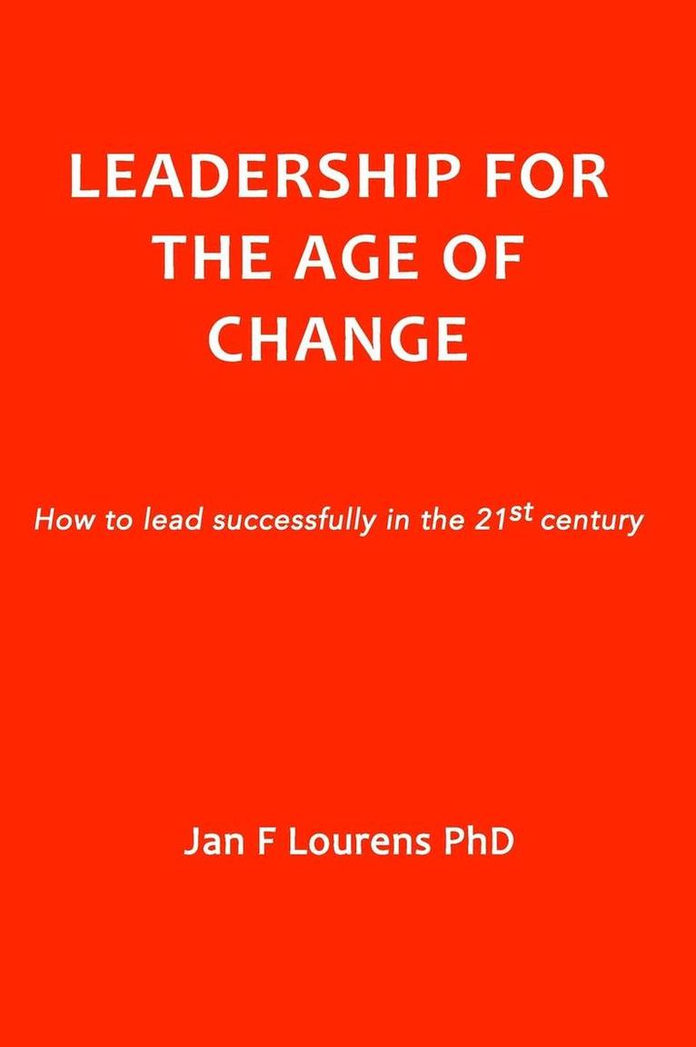 Leadership for the Age of Change 1