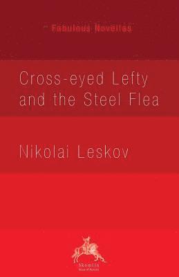 bokomslag Cross-eyed Lefty and the Steel Flea