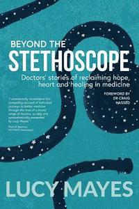 bokomslag Beyond the Stethoscope
