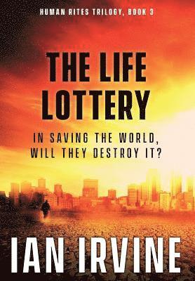 Ian Irvine - Life Lottery, Inbunden