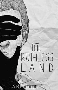 bokomslag Ruthless Land