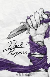 bokomslag Dark Purpose