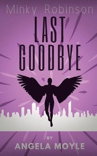 bokomslag Minky Robinson: Last Goodbye
