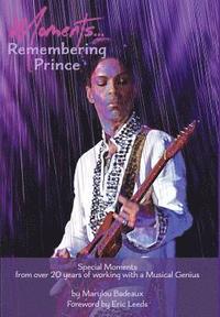 bokomslag Moments: Remembering Prince