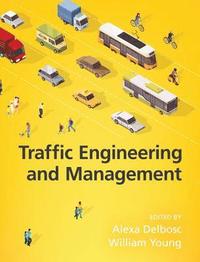 bokomslag Traffic Engineering and Management, 7th Edition