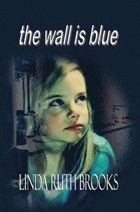 bokomslag wall is blue