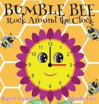 bokomslag Bumble Bee Rock Around the Clock