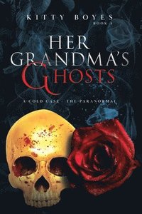 bokomslag Her Grandma's Ghosts