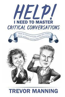 Help! I need to master critical conversations 1