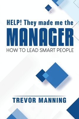 Help! They made me the MANAGER 1