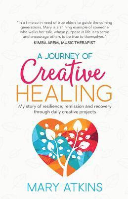 A Journey of Creative Healing 1