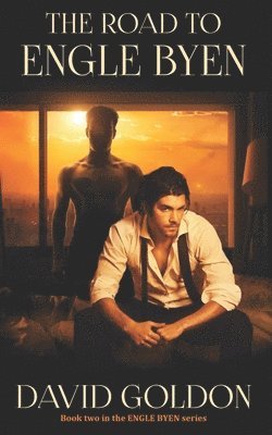David Goldon, Michael Young - The Road To ENGLE BYEN, Häftad
