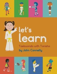 bokomslag Let's Learn Taekwondo with Tanisha