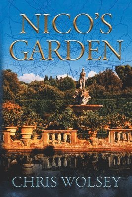 Chris Wolsey - Nico's Garden, Häftad