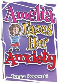 bokomslag Amelia Faces Her Anxiety