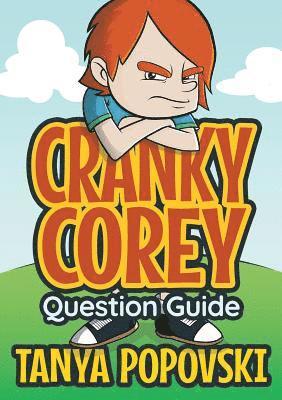 Cranky Corey - Question Guide