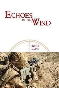 bokomslag Marsh, R: ECHOES IN THE WIND