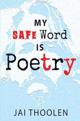 bokomslag My Safe Word is Poetry