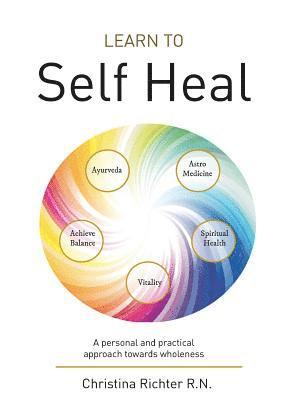 Christina Richter - Learn to Self Heal, Häftad