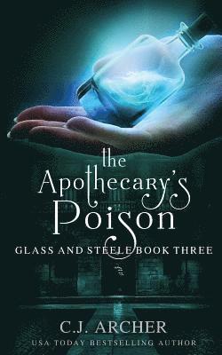 C J Archer, C. J. Archer, C.J., Archer - Apothecary's Poison, Häftad