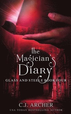 C J Archer, C. J. Archer, C.J., Archer - Magician's Diary, Häftad