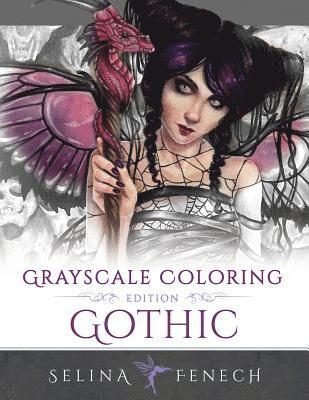 Selina Fenech - Gothic - Grayscale Edition Coloring Book, Häftad