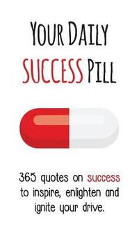 bokomslag Your Daily Success Pill