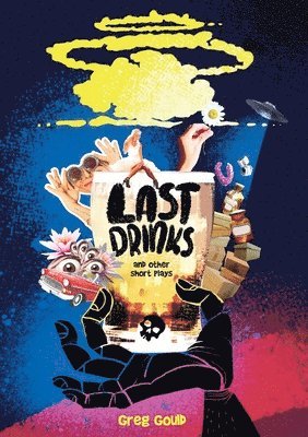 Last Drinks and other short plays 1