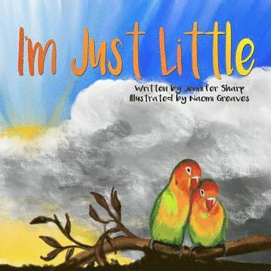 Jennifer Sharp - I'm Just Little, Häftad