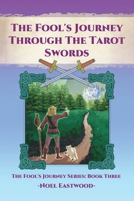 The Fool's Journey through the Tarot Swords 1